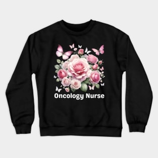 Oncology Nurse Crewneck Sweatshirt